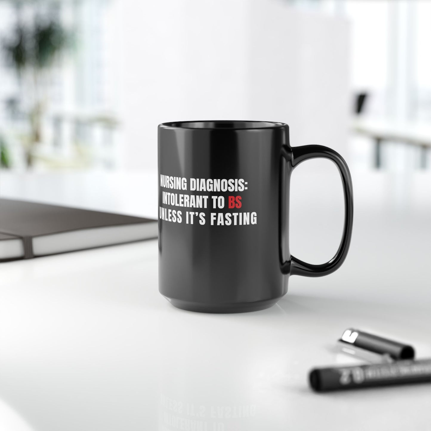 The Only BS I Tolerate Is Blood Sugar — Mug