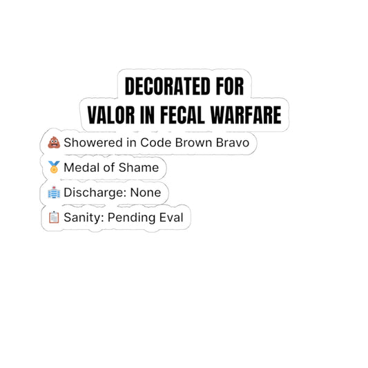 Fecal Valor — Medal Edition Nurse Sticker
