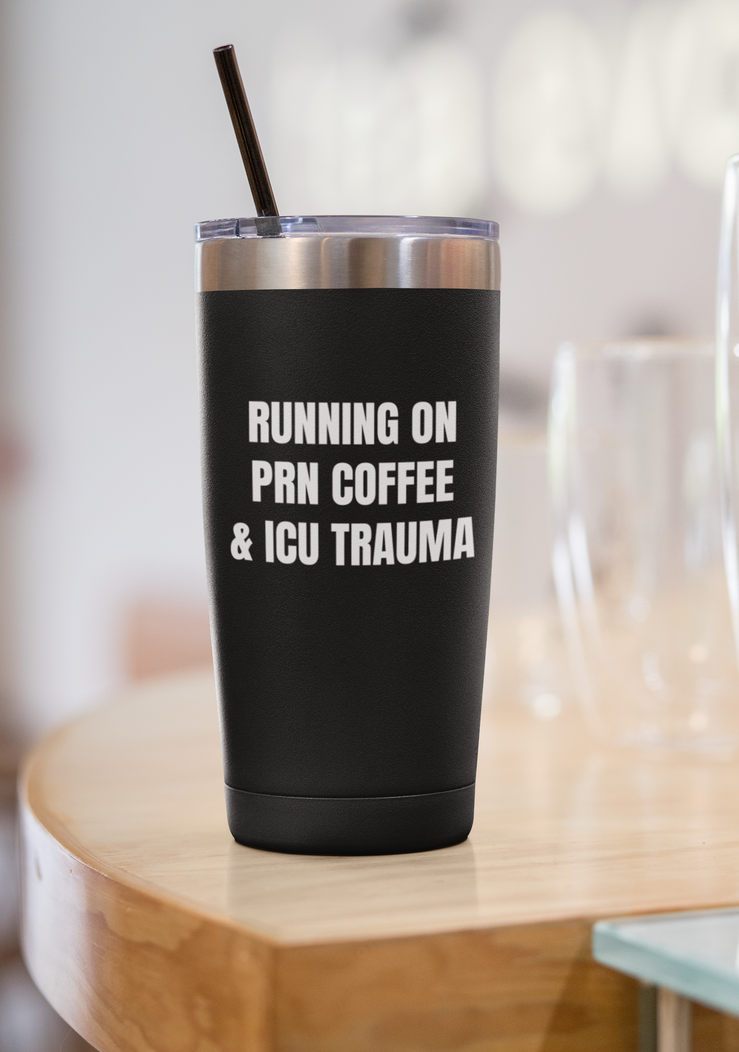 Running on PRN Coffee & ICU Trauma — 20oz Tumbler