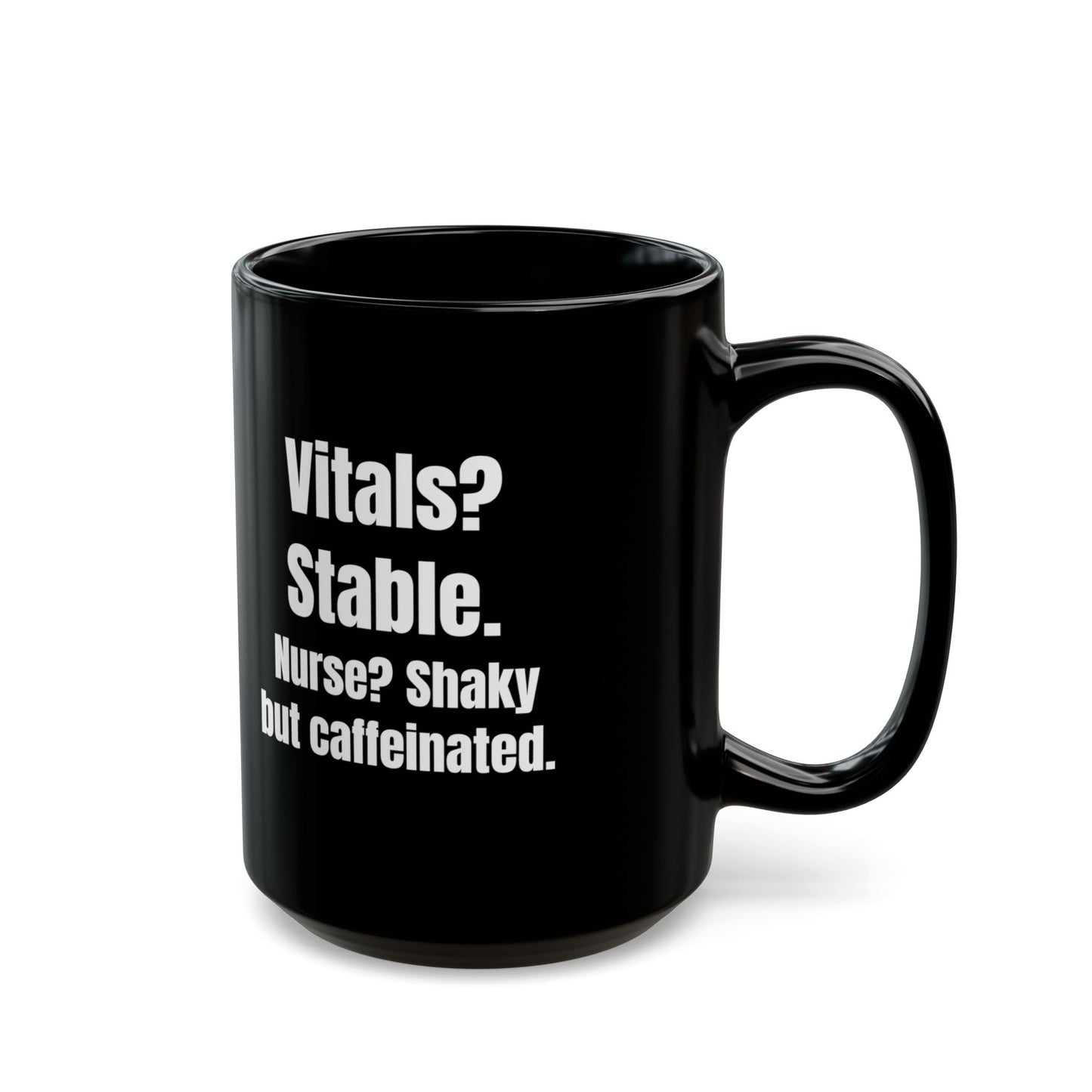 Coffee First. Vitals Later. — Black Mug