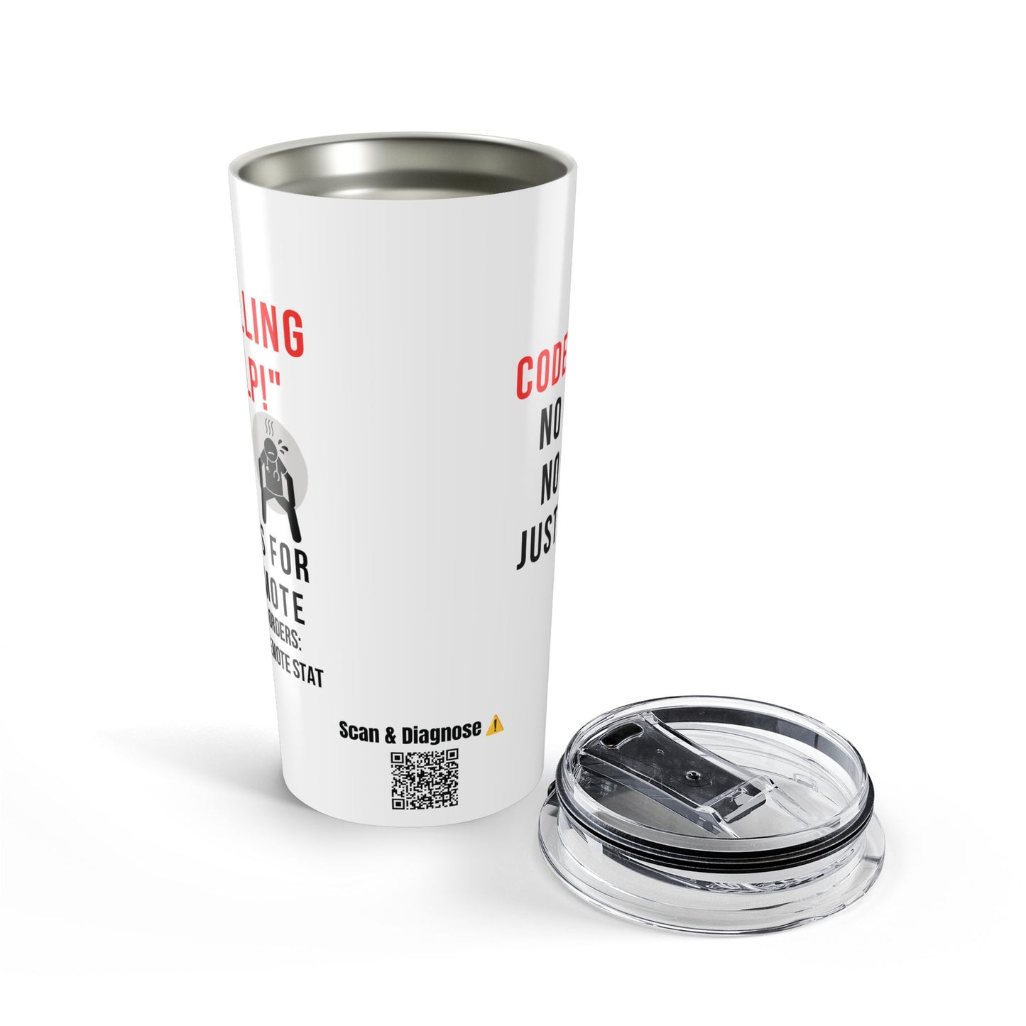 PT Yelling HELP! It's for the Remote. — 20oz Tumbler