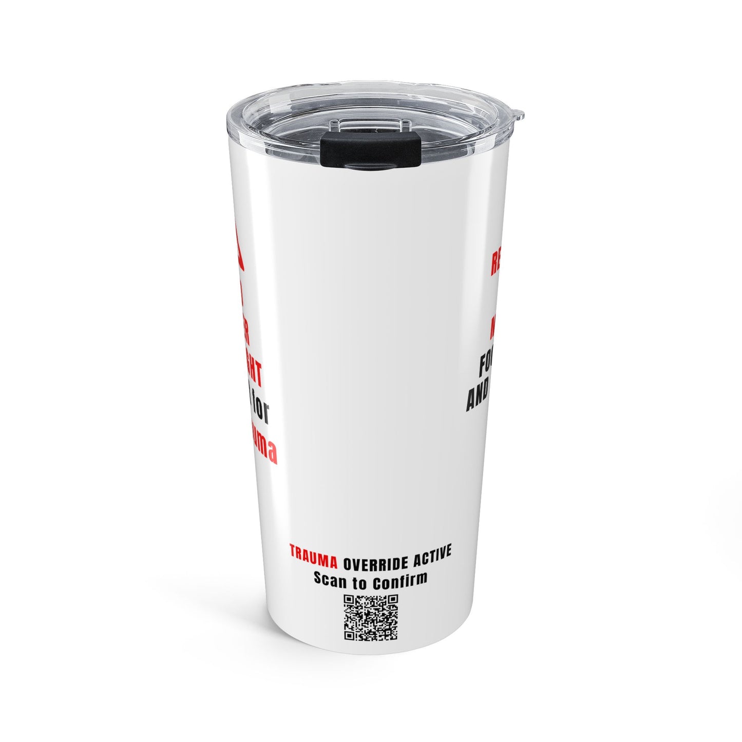 NPO After Midnight (Except Trauma) — 20oz Tumbler