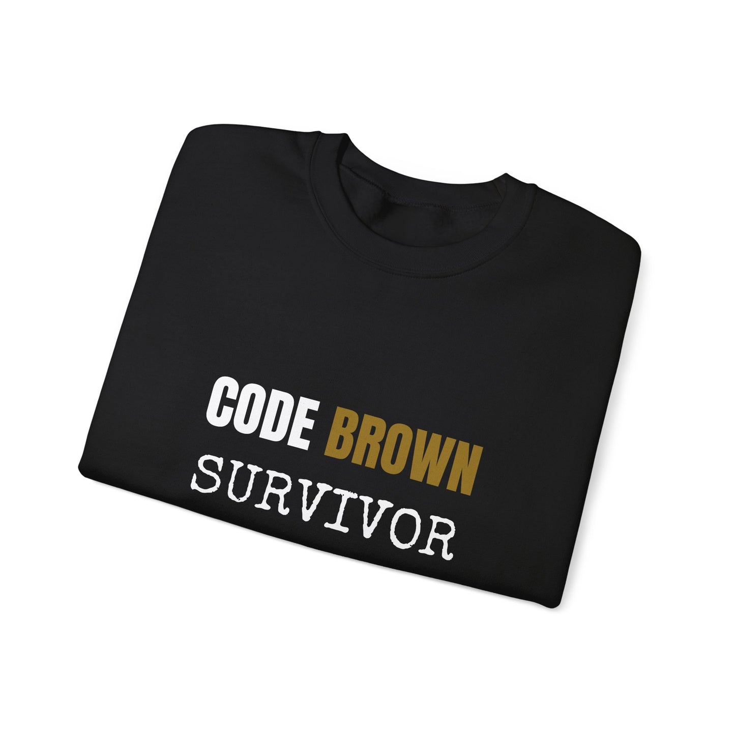 Code Brown Survivor — Sweatshirt