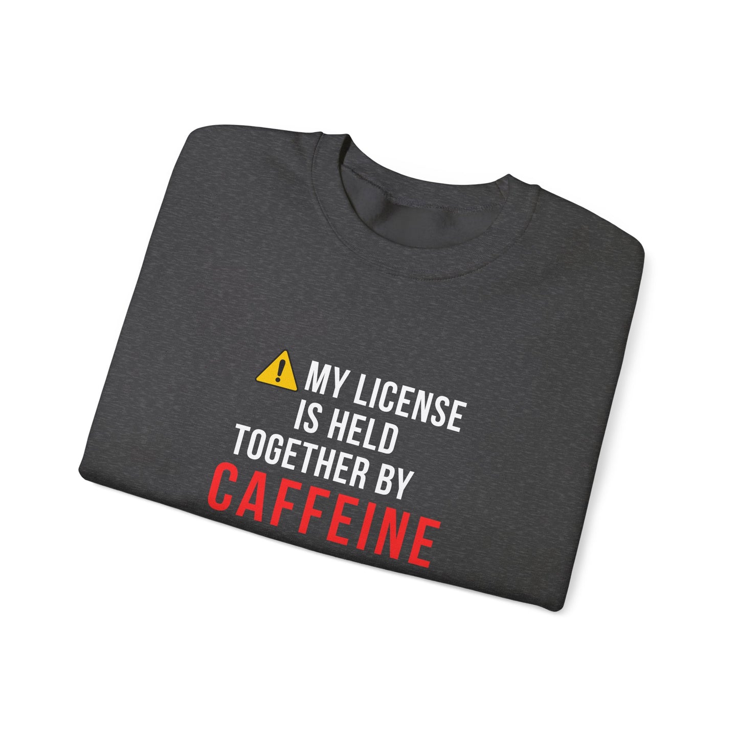 Held Together by Caffeine and Crying — Sweatshirt