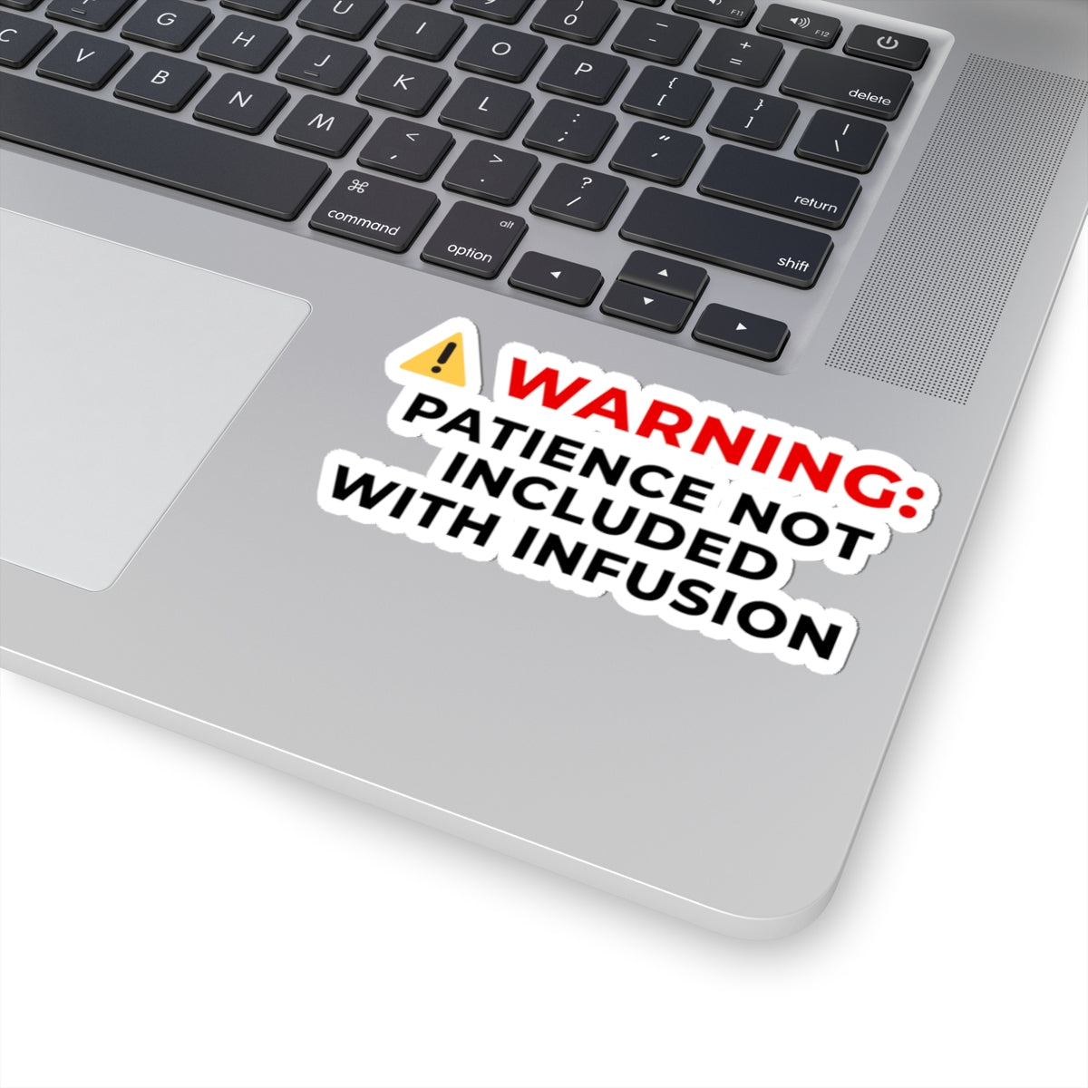 Patience Not Included — Nurse Sticker