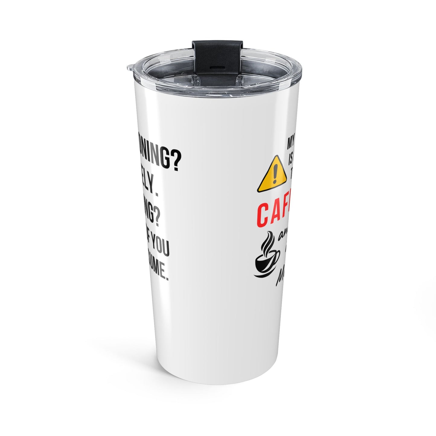 Caffeine & Crying — 20oz Tumbler