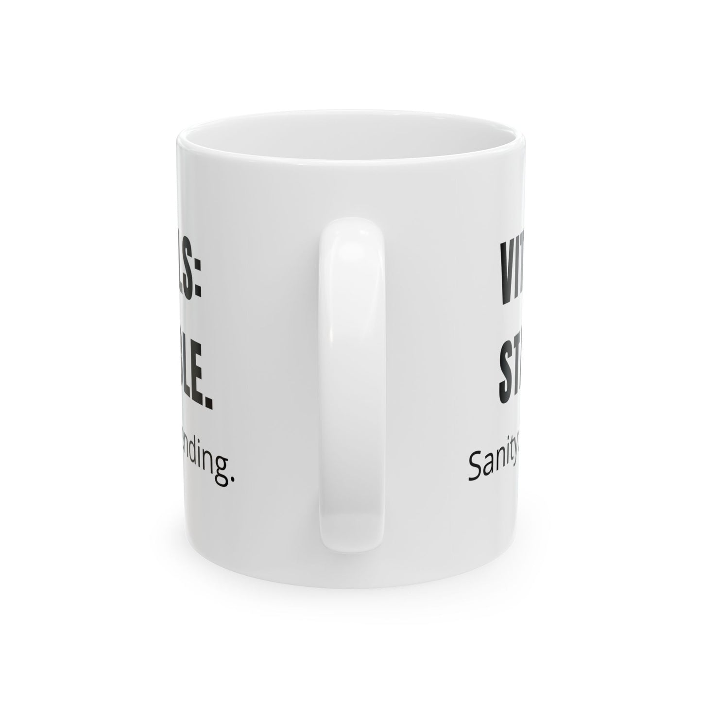 Vitals Stable. Sanity Pending. — The Mug.