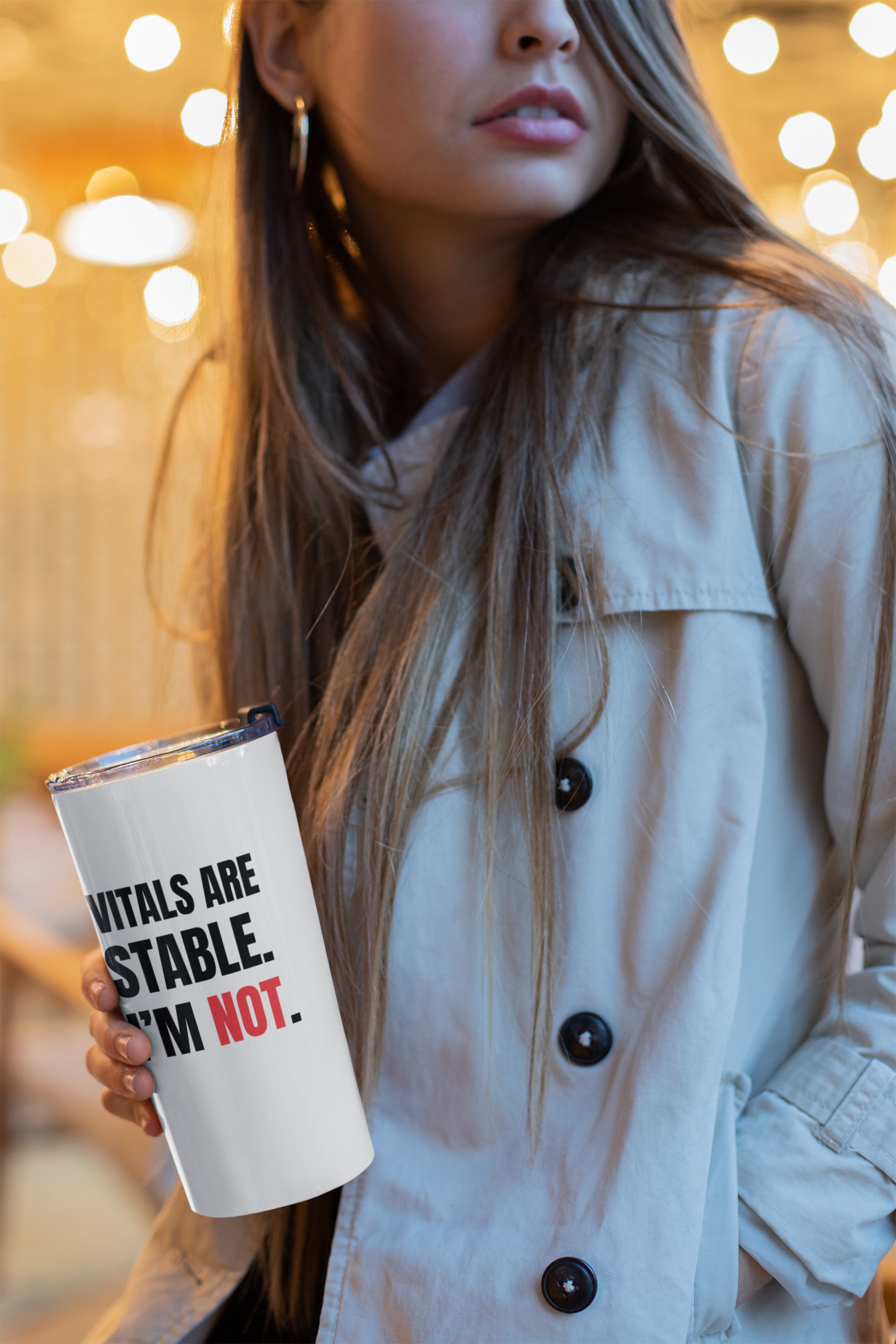 Vitals Are Stable. I'm NOT. — 20oz Tumbler