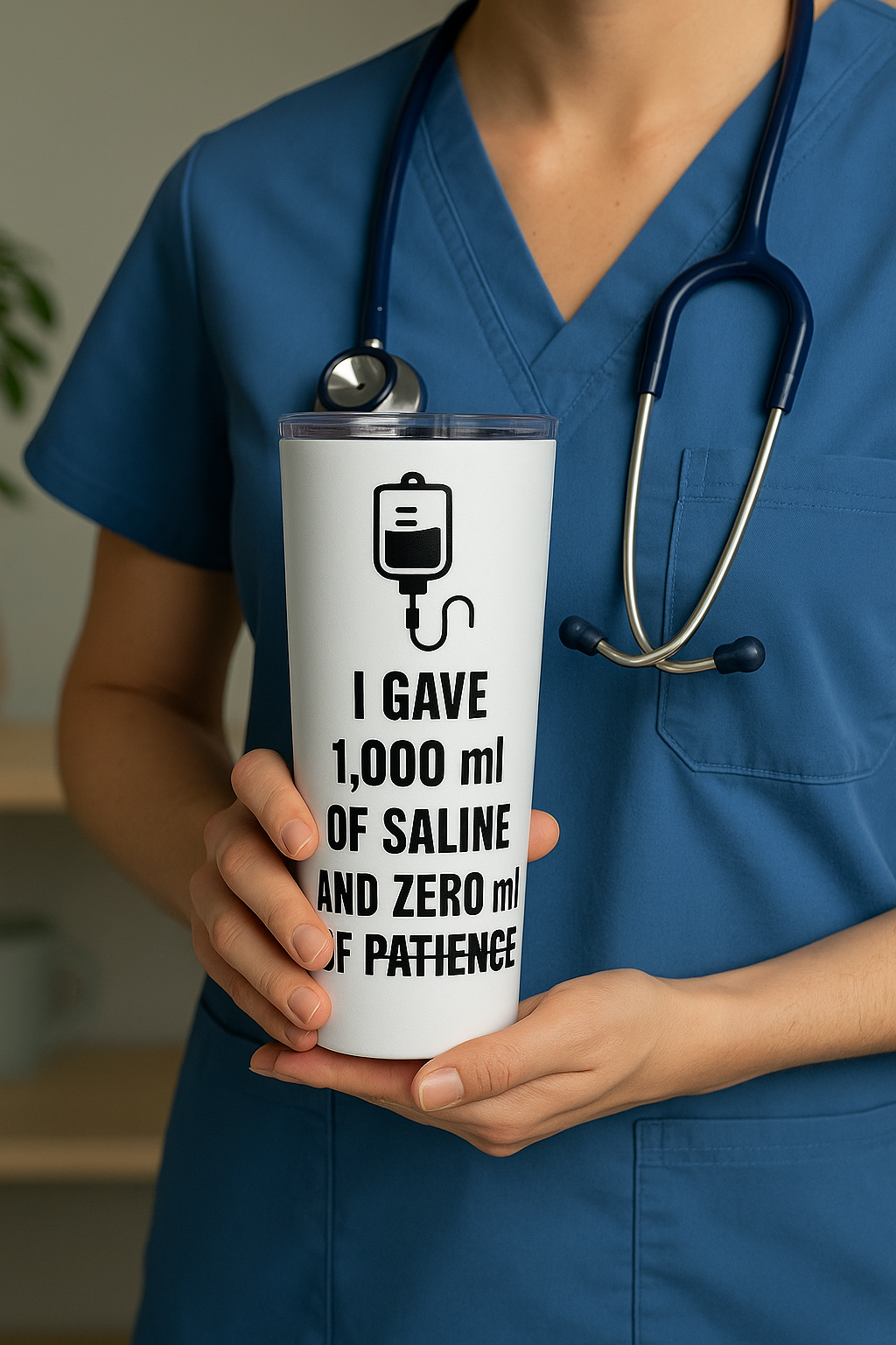 1000ml Saline. Zero Patience. — 20oz Tumbler