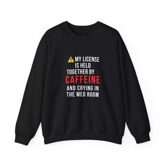 Held Together by Caffeine and Crying — Sweatshirt