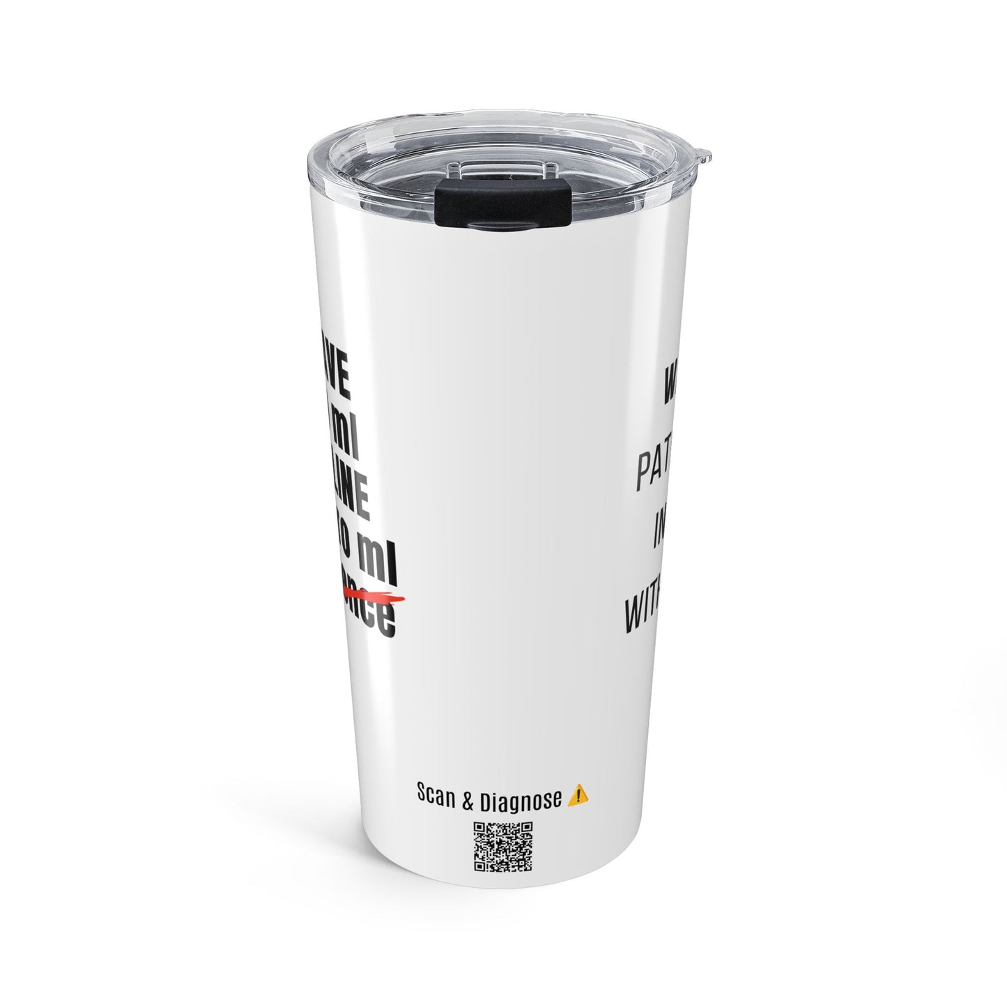 1000ml Saline. Zero Patience. — 20oz Tumbler