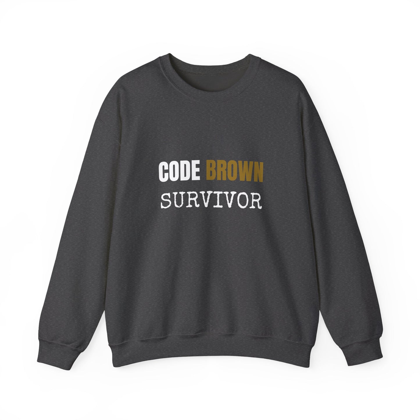 Code Brown Survivor — Sweatshirt