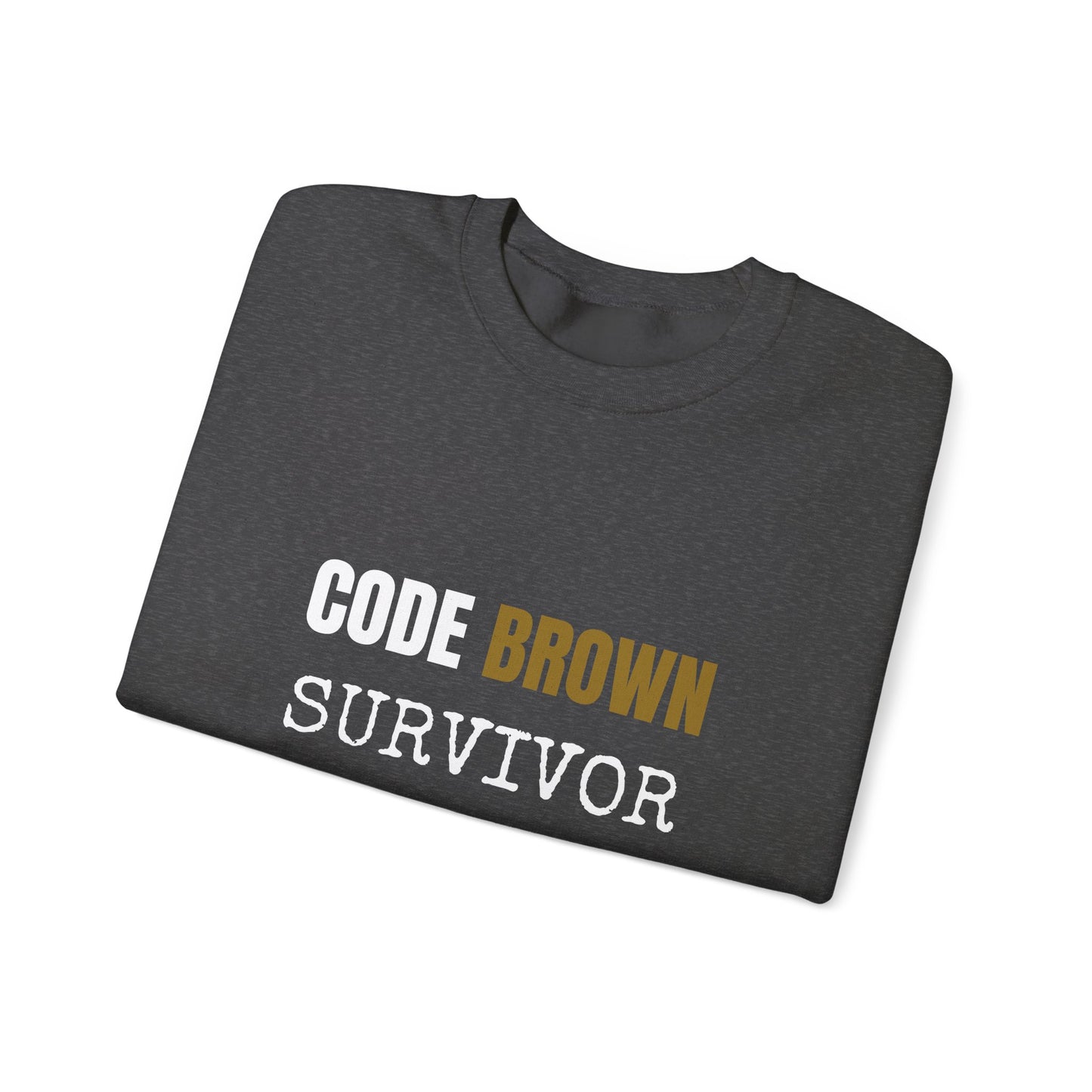 Code Brown Survivor — Sweatshirt
