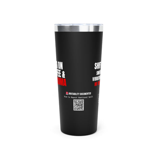 Running on PRN Coffee & ICU Trauma — 20oz Tumbler
