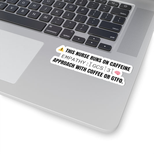 This Nurse Runs on Caffeine — Nurse Sticker