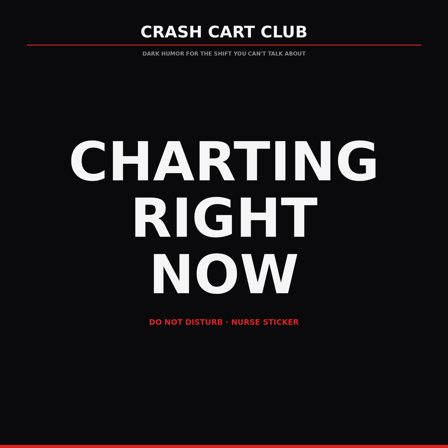 Charting Right Now — Do Not Disturb Sticker