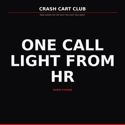 One Call Light from HR — Nurse Sticker