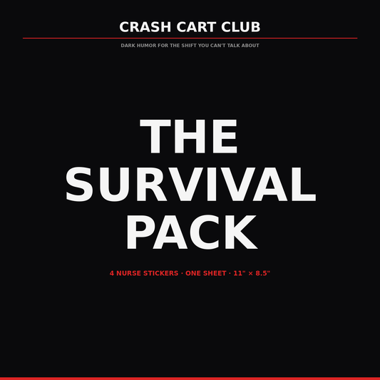 The Survival Pack — 4 Nurse Sticker Sheet