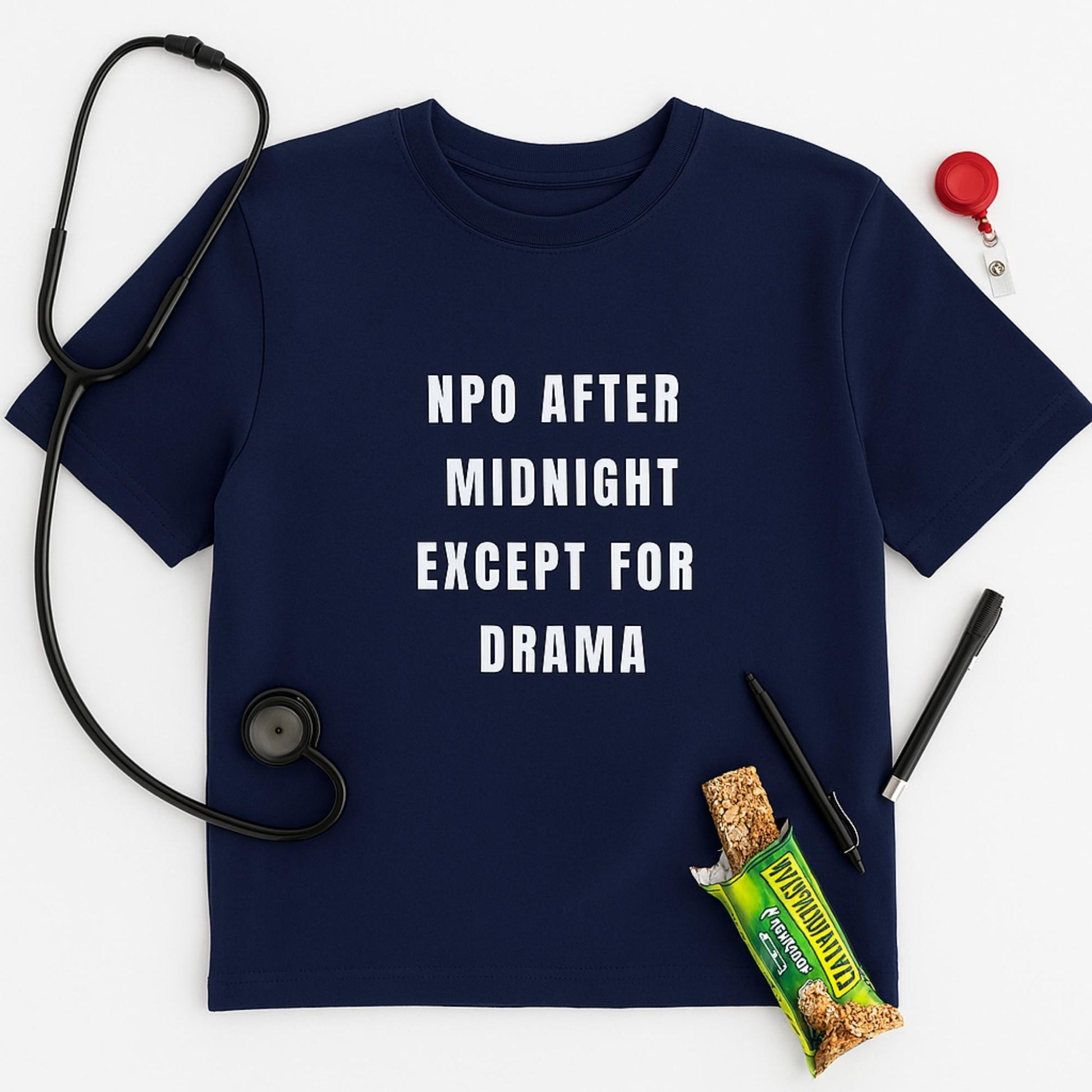 Funny ICU nurse gift — cotton nurse t-shirt reading "NPO after midnight. Except for drama"