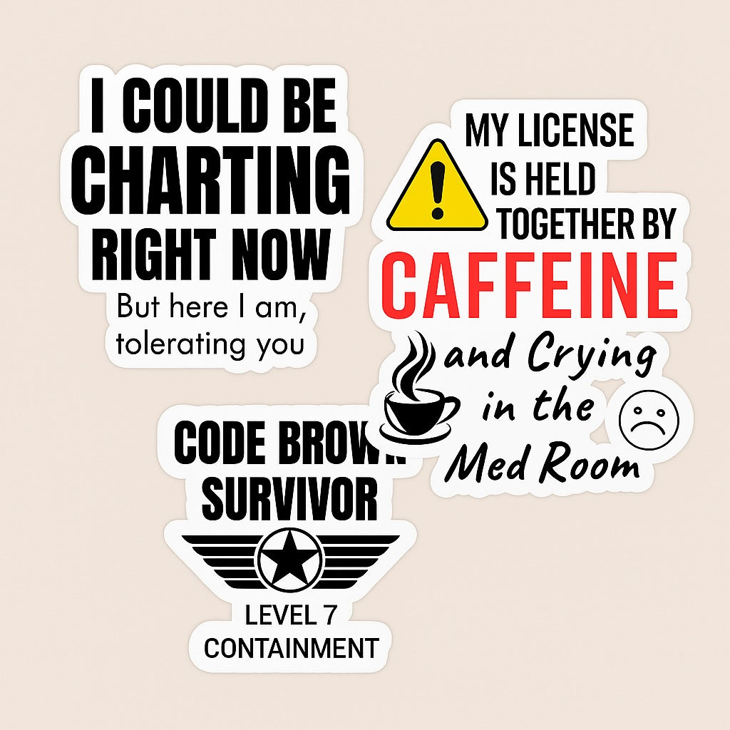 Funny shift nurse gift — nurse gift bundle reading "One sticker for every type of shift you'"